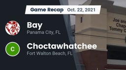 Recap: Bay  vs. Choctawhatchee  2021