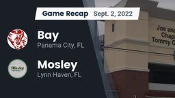 Recap: Bay  vs. Mosley  2022