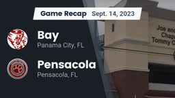 Recap: Bay  vs. Pensacola  2023