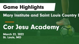 Mary Institute and Saint Louis Country Day School vs Cor Jesu Academy Game Highlights - March 22, 2022