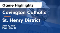 Covington Catholic  vs St. Henry District  Game Highlights - April 3, 2023