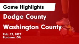 Dodge County  vs Washington County  Game Highlights - Feb. 22, 2022