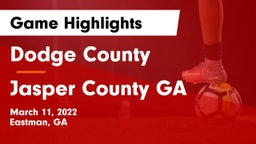 Dodge County  vs Jasper County GA Game Highlights - March 11, 2022