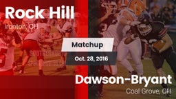 Matchup: Rock Hill High vs. Dawson-Bryant  2016