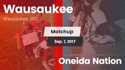 Matchup: Wausaukee vs. Oneida Nation 2017