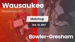 Matchup: Wausaukee vs. Bowler-Gresham 2017