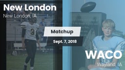 Matchup: New London vs. WACO  2018