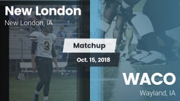 Matchup: New London vs. WACO  2018