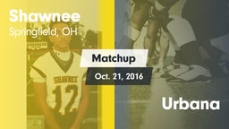 Matchup: Shawnee vs. Urbana 2016
