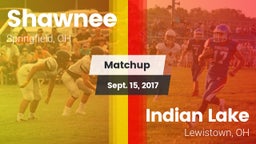 Matchup: Shawnee  vs. Indian Lake  2017