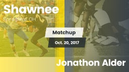 Matchup: Shawnee  vs. Jonathon Alder 2017