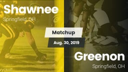 Matchup: Shawnee  vs. Greenon  2019