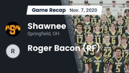 Recap: Shawnee  vs. Roger Bacon (RF) 2020