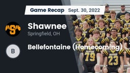 Recap: Shawnee  vs. Bellefontaine (Homecoming) 2022