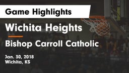 Wichita Heights  vs Bishop Carroll Catholic  Game Highlights - Jan. 30, 2018