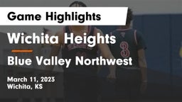 Wichita Heights  vs Blue Valley Northwest  Game Highlights - March 11, 2023