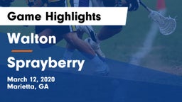 Walton  vs Sprayberry  Game Highlights - March 12, 2020