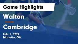 Walton  vs Cambridge  Game Highlights - Feb. 4, 2022