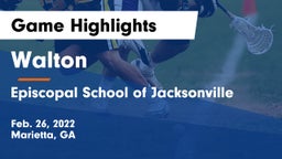 Walton  vs Episcopal School of Jacksonville Game Highlights - Feb. 26, 2022