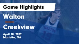 Walton  vs Creekview  Game Highlights - April 18, 2022