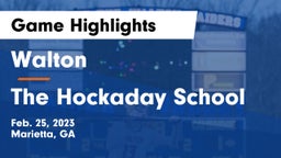 Walton  vs The Hockaday School Game Highlights - Feb. 25, 2023