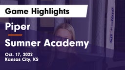 Piper  vs Sumner Academy  Game Highlights - Oct. 17, 2022