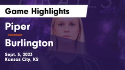 Piper  vs Burlington  Game Highlights - Sept. 5, 2023