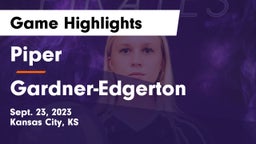 Piper  vs Gardner-Edgerton  Game Highlights - Sept. 23, 2023