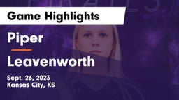 Piper  vs Leavenworth  Game Highlights - Sept. 26, 2023