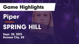 Piper  vs SPRING HILL  Game Highlights - Sept. 30, 2023