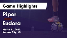 Piper  vs Eudora  Game Highlights - March 31, 2022