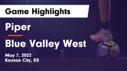 Piper  vs Blue Valley West  Game Highlights - May 7, 2022