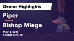 Piper  vs Bishop Miege  Game Highlights - May 4, 2023