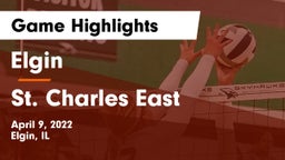 Elgin  vs St. Charles East  Game Highlights - April 9, 2022
