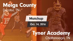 Matchup: Meigs County vs. Tyner Academy  2016