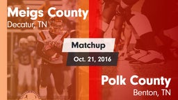 Matchup: Meigs County vs. Polk County  2016