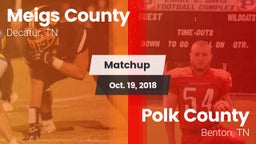 Matchup: Meigs County vs. Polk County  2018