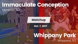 Matchup: Immaculate Conceptio vs. Whippany Park  2017