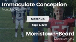 Matchup: Immaculate Conceptio vs. Morristown-Beard  2018