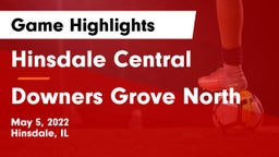 Hinsdale Central  vs Downers Grove North Game Highlights - May 5, 2022