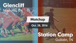 Matchup: Glencliff vs. Station Camp  2016