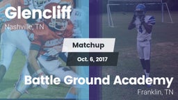 Matchup: Glencliff vs. Battle Ground Academy  2017