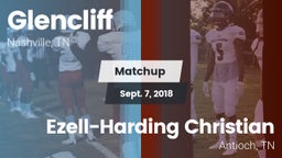 Matchup: Glencliff vs. Ezell-Harding Christian  2018