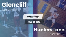 Matchup: Glencliff vs. Hunters Lane  2018