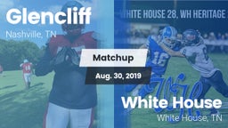 Matchup: Glencliff vs. White House  2019