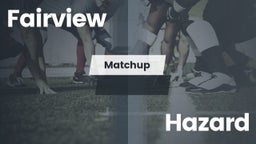 Matchup: Fairview vs. Hazard  2016