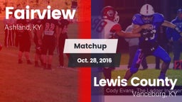 Matchup: Fairview vs. Lewis County  2016