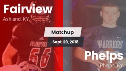 Matchup: Fairview vs. Phelps  2018