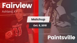 Matchup: Fairview vs. Paintsville 2018