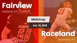 Matchup: Fairview vs. Raceland  2018